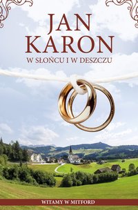 W słońcu i w deszczu - Jan Karon - ebook