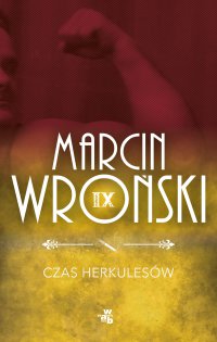 Czas Herkulesów - Marcin Wroński - ebook