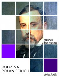 Rodzina Połanieckich - Henryk Sienkiewicz - ebook