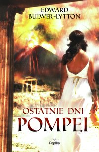 Ostatnie dni Pompei - Edward Bulwer-Lytton - ebook