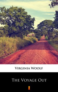 The Voyage Out - Virginia Woolf - ebook