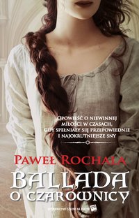 Ballada o czarownicy - Paweł Rochala - ebook