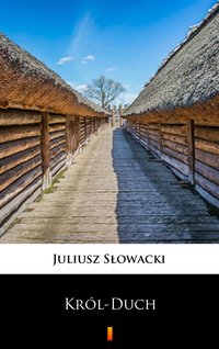 Król-Duch - Juliusz Słowacki - ebook