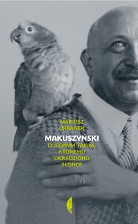 Makuszyński - Mariusz Urbanek - ebook