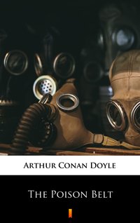 The Poison Belt - Arthur Conan Doyle - ebook