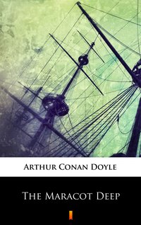 The Maracot Deep - Arthur Conan Doyle - ebook