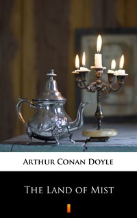The Land of Mist - Arthur Conan Doyle - ebook