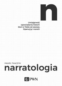 Narratologia - Paweł Tkaczyk - ebook