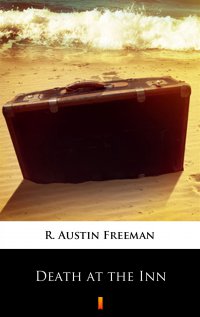 Death at the Inn - R. Austin Freeman - ebook