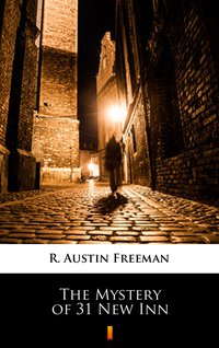 The Mystery of 31 New Inn - R. Austin Freeman - ebook