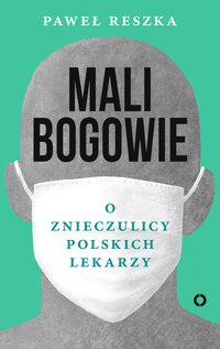 Mali bogowie - Paweł Reszka - ebook