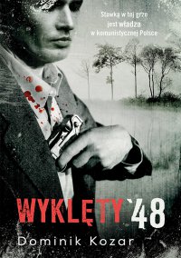 Wyklęty '48 - Dominik Kozar - ebook