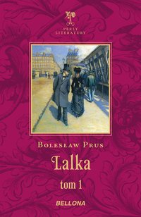 Lalka. Tom 1 - Bolesław Prus - ebook