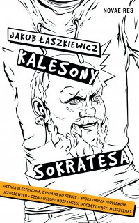 Kalesony Sokratesa - Jakub Łaszkiewicz - ebook