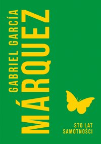 Sto lat samotności - Gabriel Garcia Marquez - ebook