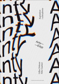 Anty-Edyp. Kapitalizm i schizofrenia - Gilles Deleuze - ebook