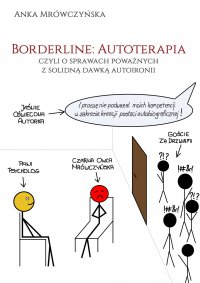 Borderline: Autoterapia, czyli o sprawach poważnych z solidną dawką autoironii - Anka Mrówczyńska - ebook