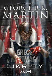 Ukryty As (Dzikie Karty 6) - George R.R. Martin - ebook