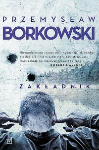 Zakładnik - Przemysław Borkowski - ebook