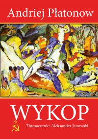 Wykop - Andriej Płatonow - ebook