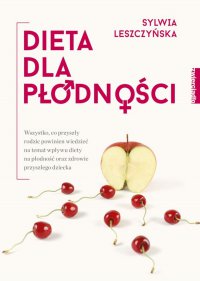 Dieta dla płodności - Sylwia Leszczyńska - ebook
