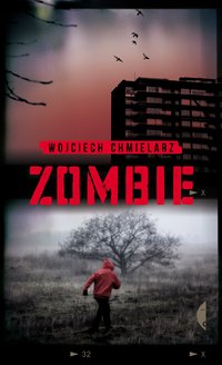 Zombie - Wojciech Chmielarz - ebook