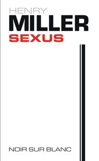 Sexus - Henry Miller - ebook
