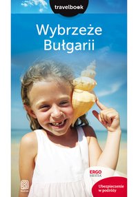 Wybrzeże Bułgarii. Travelbook. Wydanie 2 - Robert Sendek - ebook