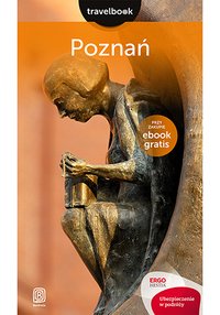 Poznań. Travelbook. Wydanie 1 - Katarzyna Byrtek - ebook