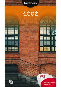 Łódź. Travelbook. Wydanie 1 - Adam Warszawski - ebook