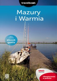 Mazury i Warmia. Travelbook. Wydanie 2 - Krzysztof Szczepanik - ebook