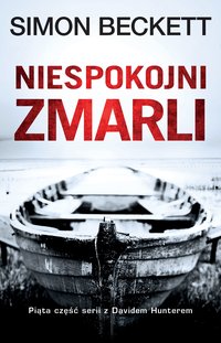 Niespokojni zmarli - Simon Beckett - ebook