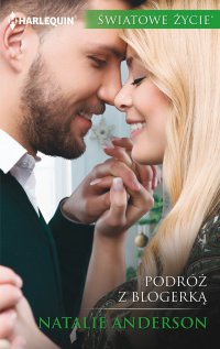 Podróż z blogerką - Natalie Anderson - ebook