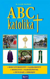ABC katolika - ks. Leszek Smoliński - ebook
