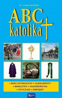 ABC katolika - ks. Leszek Smoliński - ebook