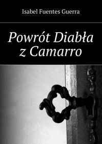 Powrót Diabła z Camarro - Isabel Guerra - ebook