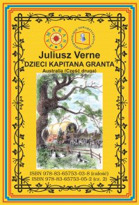 Dzieci kapitana Granta. Część 2. Australia - Juliusz Verne - ebook