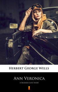 Ann Veronica - Herbert George Wells - ebook