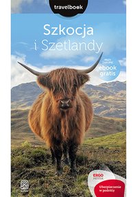 Szkocja i Szetlandy. Travelbook. Wydanie 1 - Piotr Thier - ebook