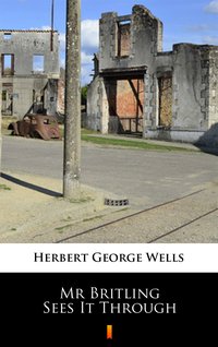 Mr Britling Sees It Through - Herbert George Wells - ebook