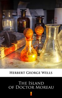 The Island of Doctor Moreau - Herbert George Wells - ebook