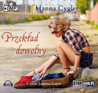 Przekład dowolny - Hanna Cygler - audiobook