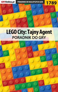 LEGO City: Tajny Agent - poradnik do gry - Patrick "Yxu" Homa - ebook