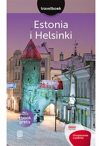 Estonia i Helsinki. Travelbook. Wydanie 1 - Joanna Felicja Bilska - ebook