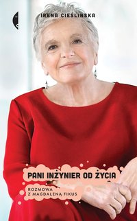 Pani inżynier od życia - Irena Cieślińska - ebook