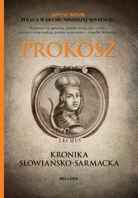 Kronika Słowiańsko-Sarmacka - . Prokosz - ebook