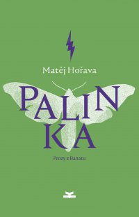 Palinka. Prozy z Banatu - Matej Horava - ebook