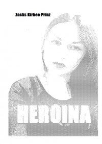 Heroina - Zacks Kirbee Prinz - ebook