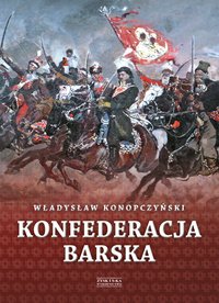 Konfederacja barska tom 2 - Władysław Konopczyński - ebook