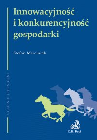 Innowacyjność i konkurencyjność gospodarki - Stefan Marciniak - ebook